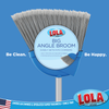 Lola Big Angle Broom head with label: easily gets into corners, split tips pick up fine dirt and debris, indoor/outdoor use