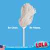 Lola cotton mop head with white cotton yarn strands close-up. Text: Be Clean. Be Happy. American owned family business since 1969.